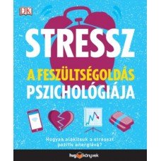 Stressz: A feszültségoldás pszichológiája      17.95 + 2.95 Royal Mail